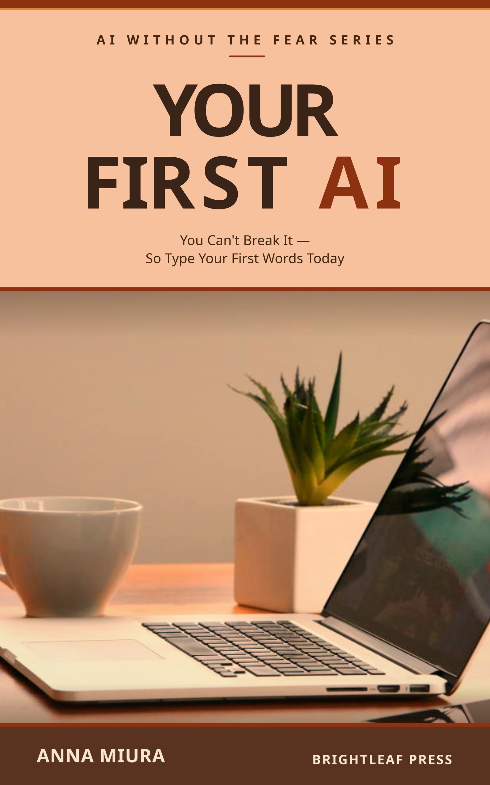 Cover of Your First AI by Anna Miura